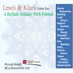Lewis & Klark Guitar Duo A Holiday With Friends